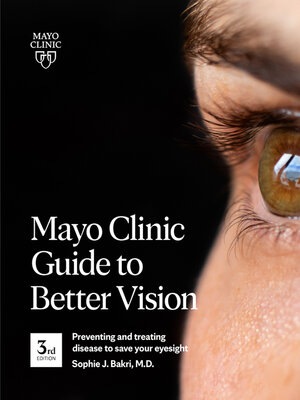 cover image of Mayo Clinic Guide to Better Vision, 3rd Ed